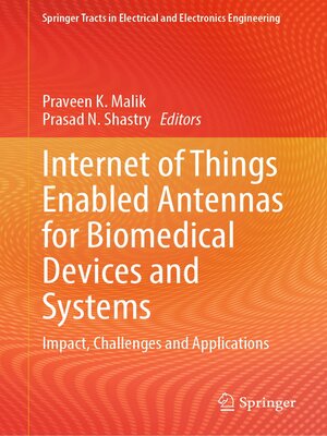 cover image of Internet of Things Enabled Antennas for Biomedical Devices and Systems